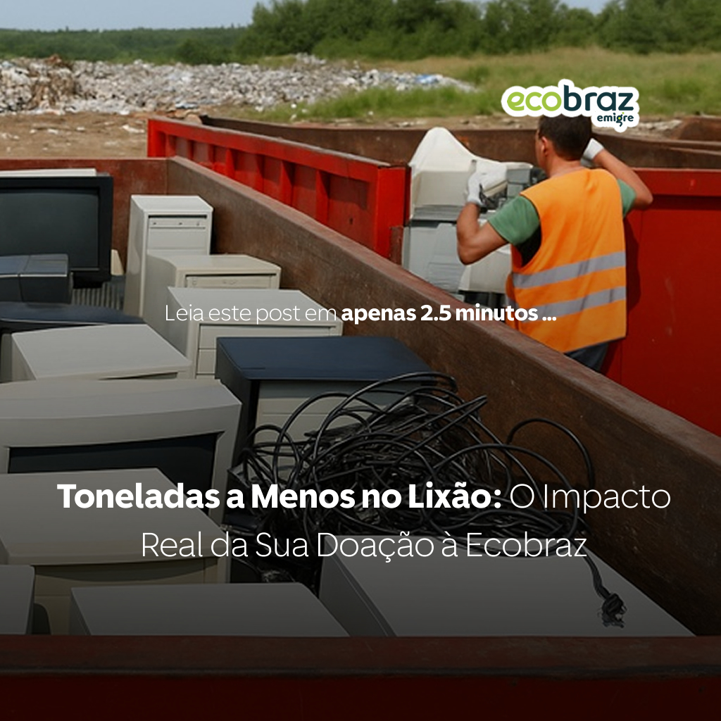 Toneladas a Menos no Lixão: O Impacto Real da Sua Doação à Ecobraz