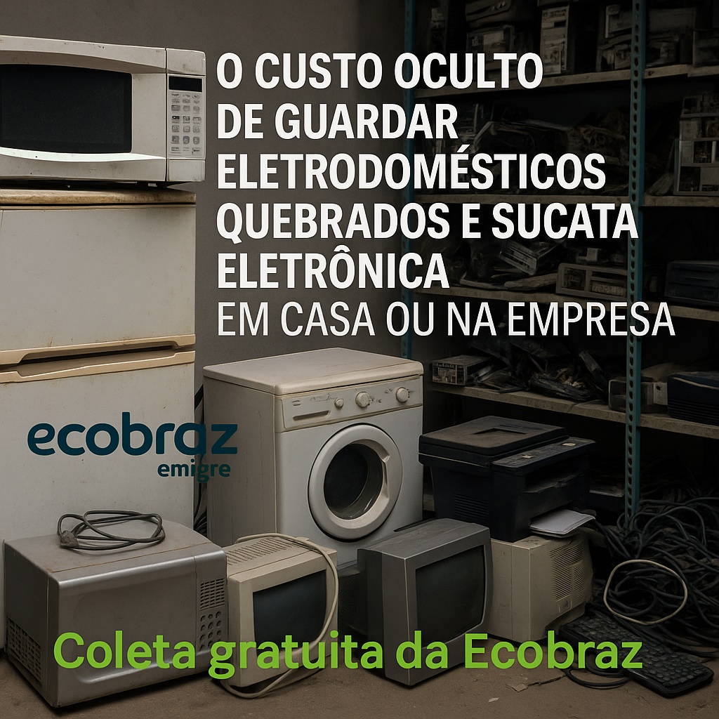 O Custo Oculto de Guardar Eletrodomésticos Quebrados e Sucata Eletrônica em Casa ou na Empresa