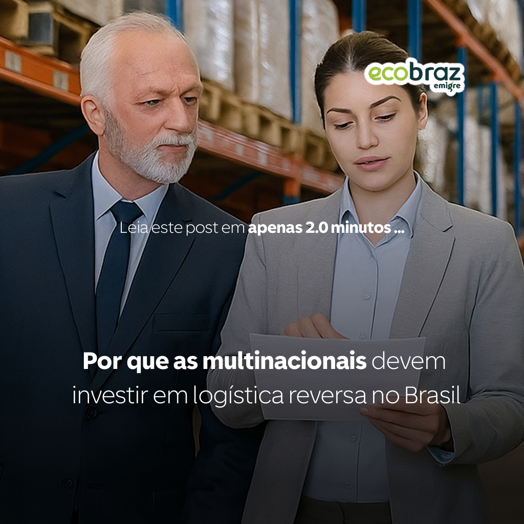 Por Qué las Multinacionales Deben Invertir en Logística Inversa en Brasil