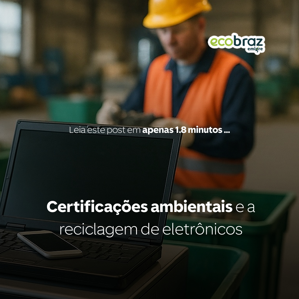 Certificaciones Ambientales y el Reciclaje de Electrónicos