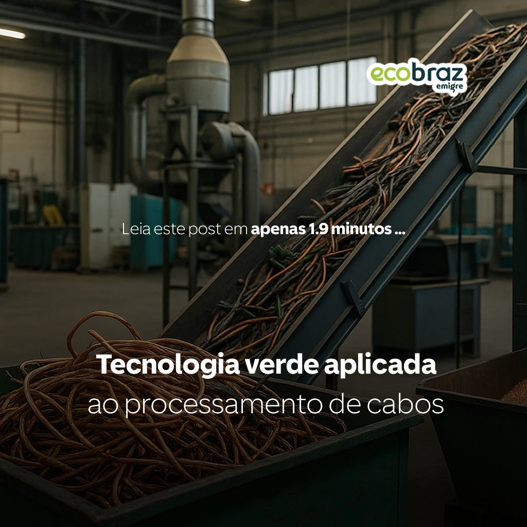 Green Technology Applied to Cable Processing