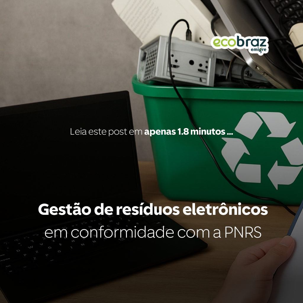 Electronic Waste Management in Compliance with PNRS