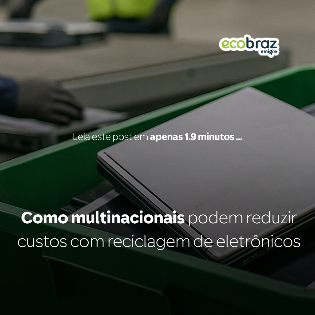 Cómo las Multinacionales Pueden Reducir Costos con el Reciclaje de Electrónicos