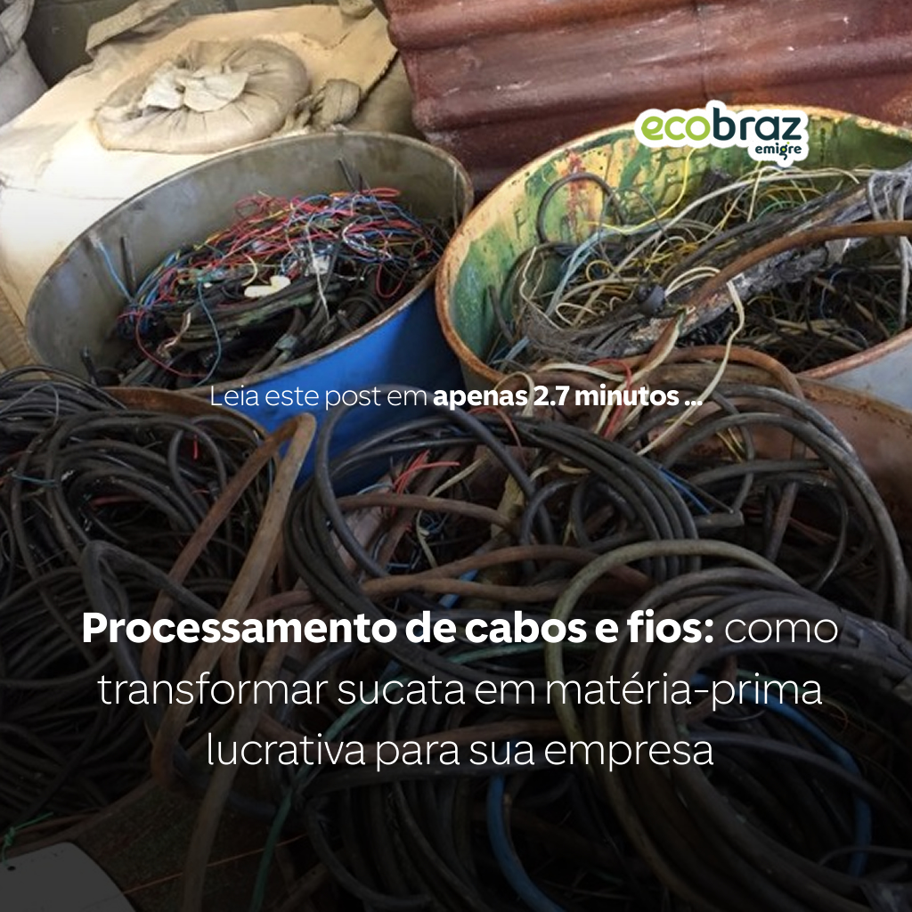 Processamento de cabos e fios: como transformar sucata em matéria-prima lucrativa para sua empresa