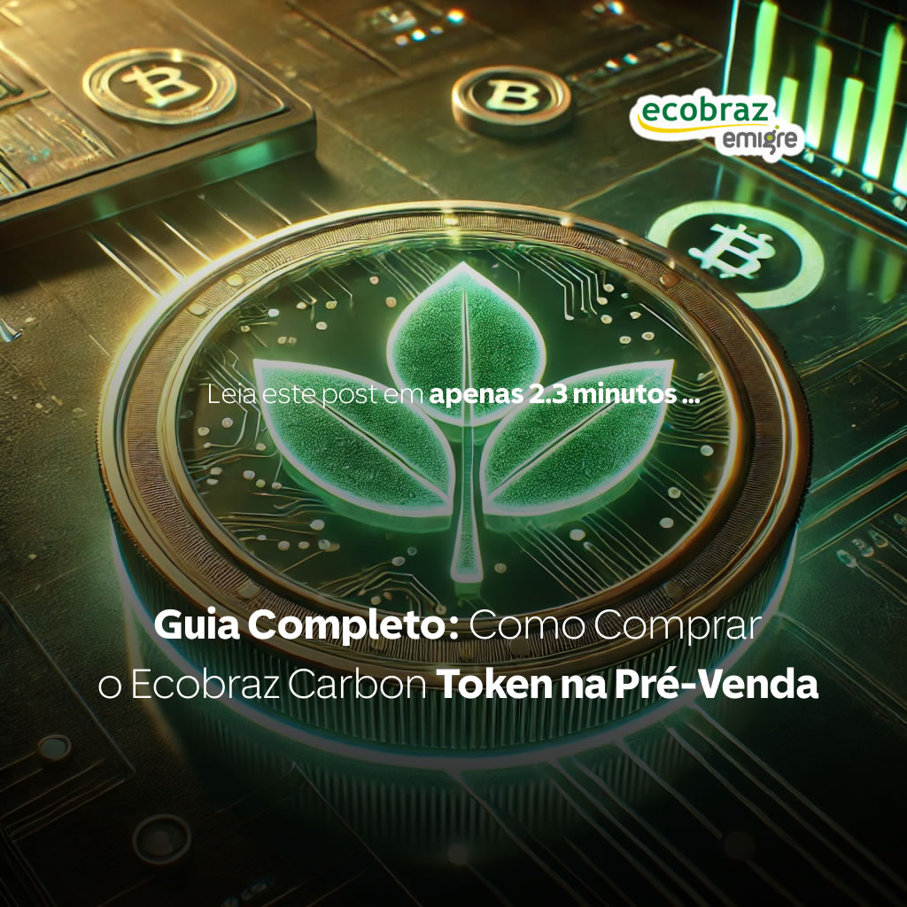 Complete Guide: How to Buy the Ecobraz Carbon Token in the Pre-Sale