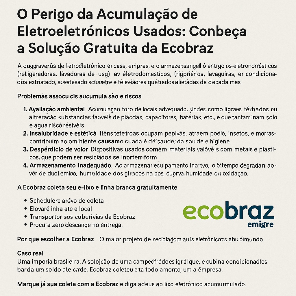 O Perigo Silencioso do Acúmulo de Lixo Eletrônico: Como a Ecobraz Resolve de Forma Gratuita e Sustentável